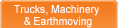 Trucks, Machinery & Earthmoving